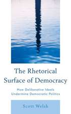 The Rhetorical Surface of Democracy