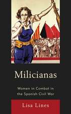 Lines, L: Milicianas