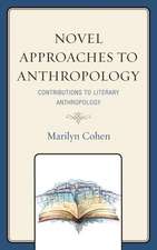 Novel Approaches to Anthropology