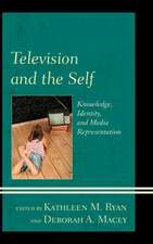 Television and the Self