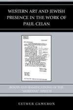 Western Art and Jewish Presence in the Work of Paul Celan