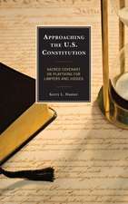 Hunter, K: Approaching the U.S. Constitution