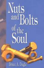 Nuts and Bolts of the Soul