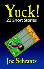 Yuck! 23 Short Stories