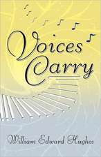 Voices Carry