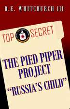 The Pied Piper Project Russia's Child: Meditations, Musings & Poems for the Inner Life