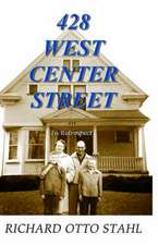 428 West Center Street in Retrospect