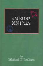 Kaurlin's Disciples