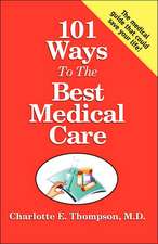 101 Ways to the Best Medical Care