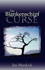 The Blankenschipf Curse