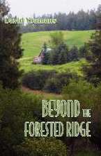 Beyond the Forested Ridge