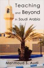 Teaching and Beyond in Saudi Arabia