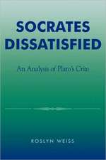 Socrates Dissatisfied