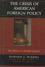 The Crisis of American Foreign Policy