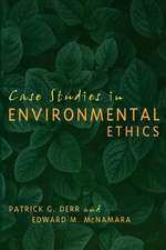 Case Studies in Environmental Ethics