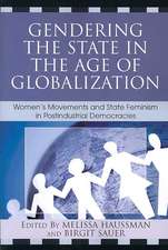 Gendering the State in the Age of Globalization