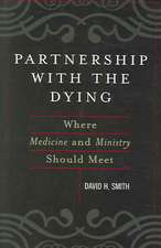 Partnership with the Dying