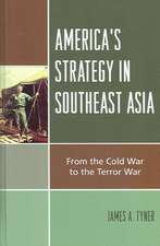 America's Strategy in Southeast Asia