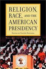 Religion, Race, and the American Presidency