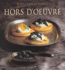 Williams-Sonoma Collection: Hor D'Oeuvre