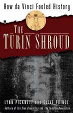 The Turin Shroud: How Da Vinci Fooled History