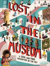 Lost in the Museum: A Seek-And-Find Adventure in the Met