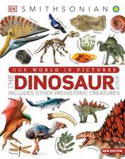 Our World in Pictures the Dinosaur Book