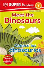 DK Super Readers Pre-Level Bilingual Meet the Dinosaurs - Conoce Los Dinosaurios