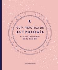 Guía Práctica de Astrología (Parkers' Astrology Pack)