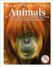 Animals a Visual Encyclopedia