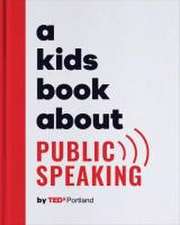 A Kids Book about Public Speaking