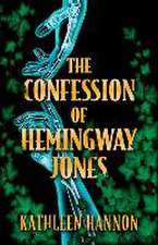 The Confession of Hemingway Jones