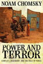 Power and Terror: Conflict, Hegemony, and the Rule of Force