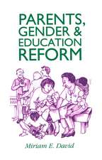 Parents, Gender and Education Reform