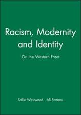 Racism, Modernity and Identity – On the Western Front