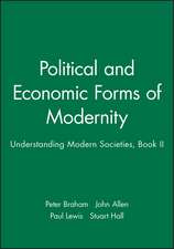 Political and Economic Forms of Modernity: Understanding Modern Societies, Book II