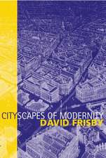 Cityscapes of Modernity: Critical Explorations