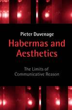 Habermas and Aesthetics: The Limits of Communicati ve reason