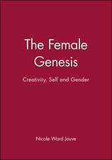 Female Genesis – Creativity, Self and Gender