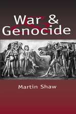 War and Genocide: Organized Killing in Modern Society