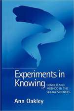 Experiments in Knowing – Gender and Method in the Social Sciences