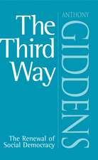 The Third Way – The Renewal of Social Democracy