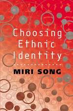 Choosing Ethnic Identity