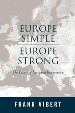 Europe Simple Europe Strong – the Future of European Governance