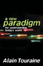 A New Paradigm for Understanding Today′s World