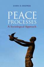 Peace Processes – A Sociological Approach