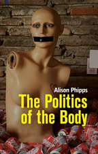 The Politics of the Body – Gender in a Neoliberal and Neoconservative Age