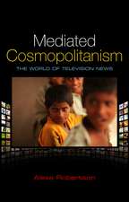 Mediated Cosmopolitanism – The World of Televison News