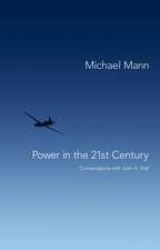 Power in the 21st Century – Conversations with John Hall