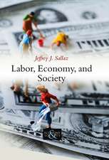 Labor, Economy, and Society